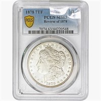 1878 7TF Morgan Silver Dollar PCGS MS63 REV 78