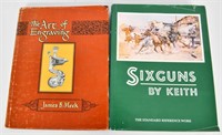 2 Book Lot; The Art of Engraving & SIXGUNS hardcov