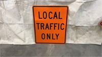 "Local Traffic Only" Sign