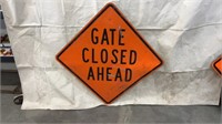 "Gate Closed Ahead" Sign