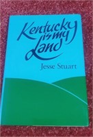 Kentucky is my land by Jesse Stuart