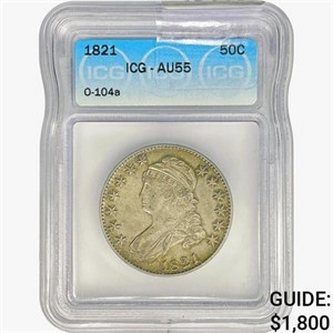 1821 Capped Bust Half Dollar ICG AU55 O-104a