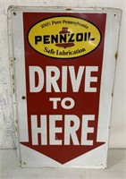 Pennzoil Drive To Here metal sign