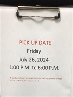 Pick up date - July 26, 2024 from 1:00 to 6:00