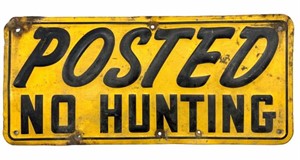 Posted No Hunting Metal Sign 15” x 6.75”