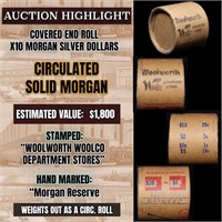 High Value! - Covered End Roll - Marked " Morgan R