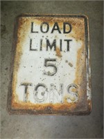 ROAD SIGN, LOAD LIMIT 5 TONS