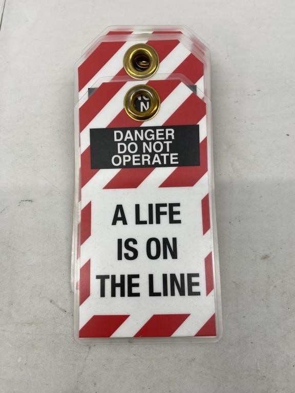 Lot of Danger Lockout Tag - A Life is on the Line