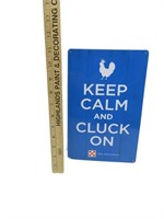 Keep Calm And Cluck On Metal Sign