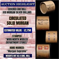 High Value! - Covered End Roll - Marked " Morgan S