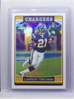 Ladainian Tomlinson 2006 Topps Chrome Refractor