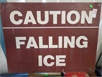 2 CAUTION SIGNS - ICE - SHUT OFF