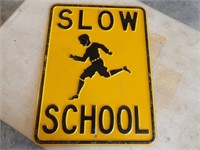 Slow School Sign 18x24