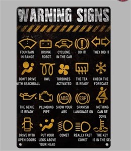 Warning Signs Metal Sign