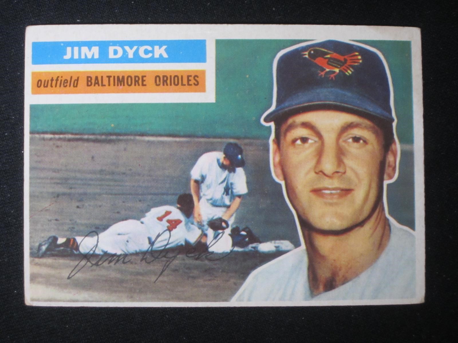 1956 TOPPS #303 JIM DYCK BALTIMORE ORIOLES