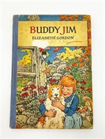 Vtg Book - Buddy Jim - Elizabeth Gordon - 1920