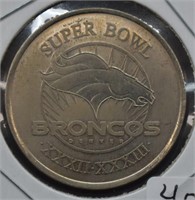 2001 /2002 Denver Broncos Superbowl Coin; Uncircul