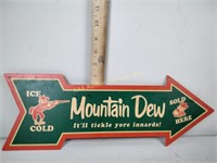 Mountain dew, plastic sign with a cut into it
