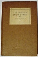 THE STORY OF LUCKY STRIKE by ROY C. FLANNIGAN 1938