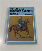 1973 United States Military Saddles 1812-1943