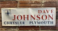 Dave Johnson Chrysler Plymouth Plastic Sign on