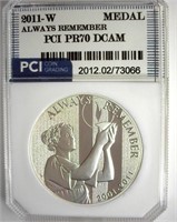 2011-W Medal PCI PR70 DCAM Always Remember