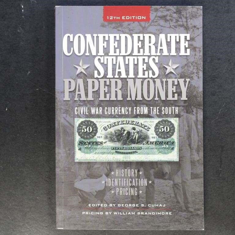 Reference Book "Confederate States Paper Money"