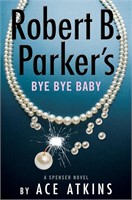 $14  Robert B. Parker's Bye Bye Baby (Spenser)