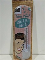 Take It or Leave It Metal Thermometer NEW