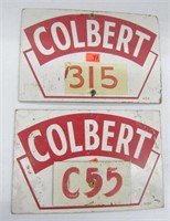 2 Colbert Masonite Signs