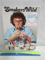 SMOKERS WILD GAME