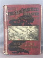 The History Of The San Francisco Disaster & Mount