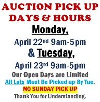 AUCTION PICK UP DAYS & HOURS