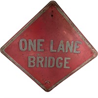 OLD EMBOSSED ONE LANE BRIDGE SIGN 24X24 INCHES