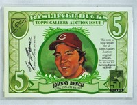 Vintage 2001 Johnny Bench Baseball Bucks Card