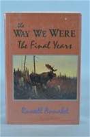 The Way We Were : The Final Years