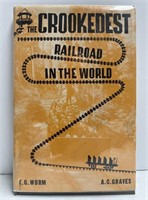 "The Crookedest Railroad in the World" Hardcover