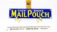 Mail Pouch Chew Smoke Porcelain Sign 2.75" x 12"