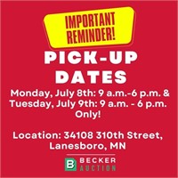 Pick-Up, Monday & Tuesday, July 8th-9th: 9 a.m.-6