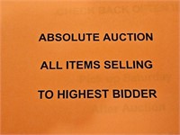 ABSOLUTE AUCTION - all items sell to high bidder