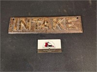 Cast iron "Intake" sign (12" x 3")