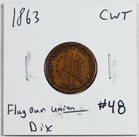 1863  Civil War Token  The Flag our Union  Dix