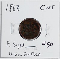 1863  Civil War Token F. Sigel  Union For Ever