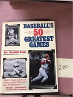 Baseball 50 Greatest Games by Bert Randolph Sugar