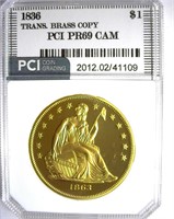 1836 $1 PCI PR69 CAM Transitional Brass Copy