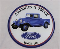 Round metal Ford, America's #1 Truck sign