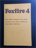 1977 THE FOXFIRE BOOK 4 BY ELIOT WIGGINTON