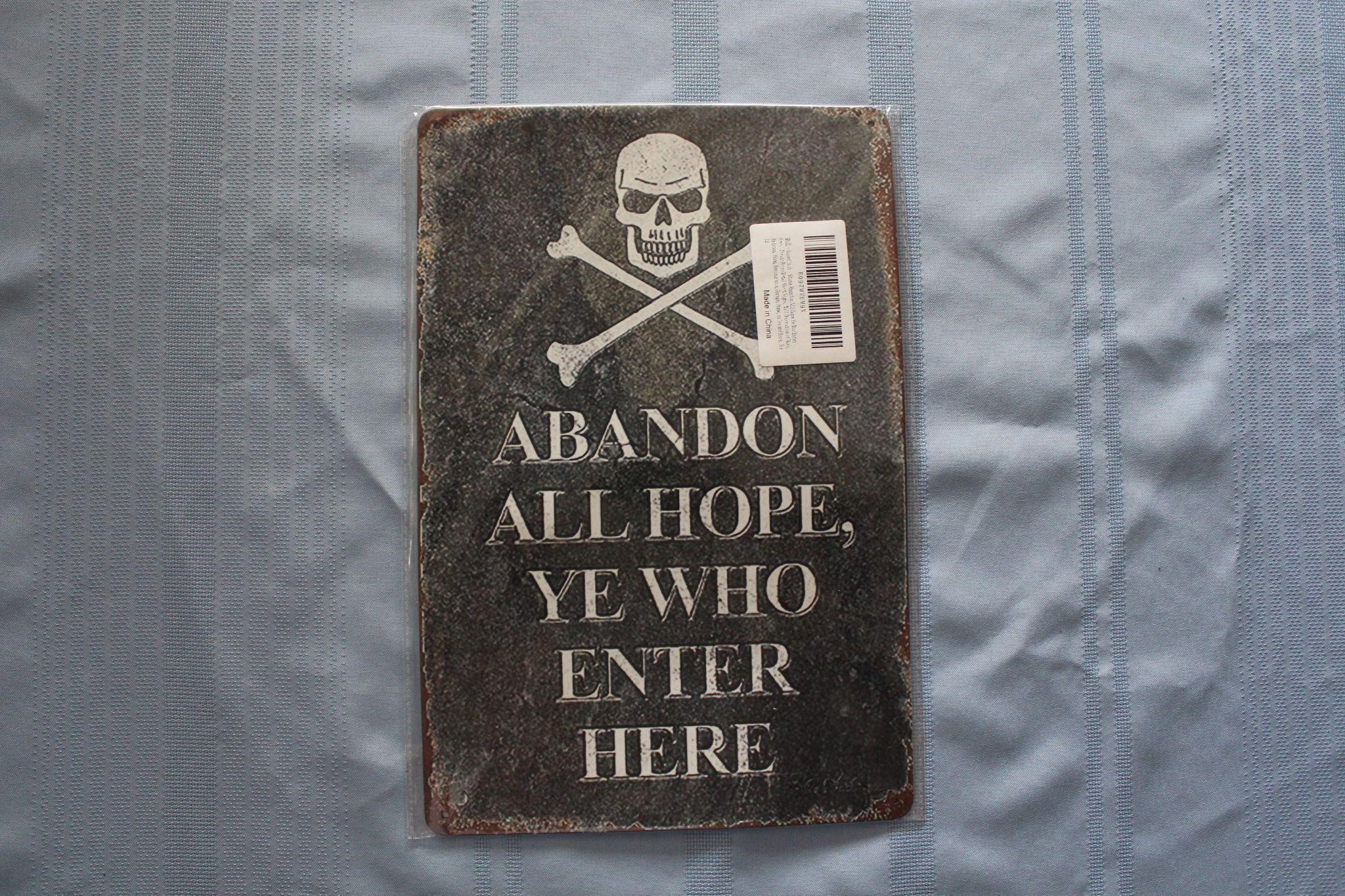 Retro Tin Sign: Abandon All Hope