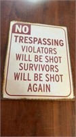 Metal No Tresspassing Sign 12in x 15in