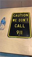 Heavy Thick Metal 911 Caution Sign 12in x 17in